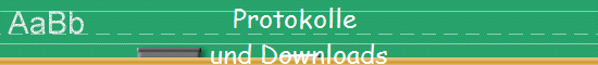 Protokolle 
und Downloads