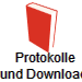 Protokolle 
und Downloads